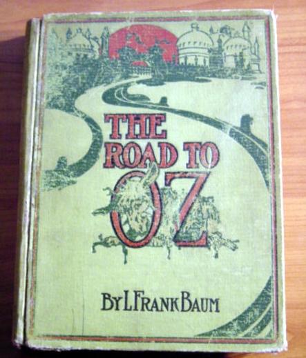 Road to Oz book, 1st - $300