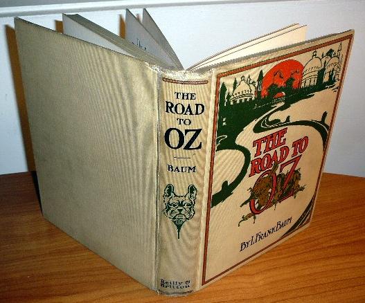 Road to Oz book, 1st later - $200