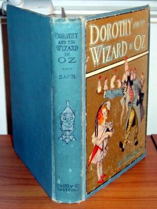 Dorothy and the Wizard of Oz book, 1st ,2nd - $$275