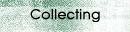 Collecting