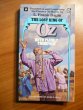 Lost King of Oz. DelRey Softcover - First Ballantine edition - 1985