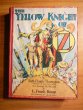 Yellow Knight of Oz. 1st edition with 12 color plates (c.1930). Sold 1/14/13