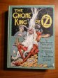 Gnome King of Oz. 1st edition, 12 color plates (c.1927)