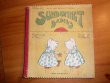Sunbonnet babies by P.S.Bruff, pictured by G,Hall London, Cloth book