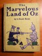 Marvelous Land of Oz, Reilly & Britton, 1st edition, 1st state. 