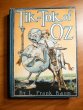 Tik-Tok of Oz. 1st edition, 2nd state. ~ 1914 . Sold 11/24/2014