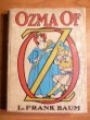Ozma of Oz, 1-edition, 1st state, primary binding. ~ 1907. Sold 5/1/2013