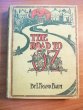 Road to Oz. 1st edition, 1st state. ~ 1909