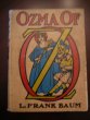 Ozma of Oz, 1-edition, 1st state. ~ 1907 Copp Clark ( Canadian edition )