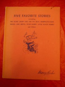 FIVE FAVORITE STORIES ( Little Black Sambo,Scare Crow,and Tin Man, Rumpelstiltskin, Hansel and Gretel and Peter Rabbit) - 1943 - $75.0000