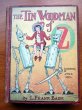 Tin Woodman of Oz. 1st edition 1st state. ~ 1918