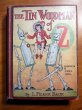 Tin Woodman of Oz. 1st edition 1st state. ~ 1918