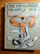 The Enchanted island of Yew . 1st edition. Frank Baum (c.1903)