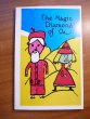 The Magic Dimond of Oz, Softcover 1989 by  Danica Libutti