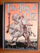 Tik-Tok of Oz. 1st edition 1st state. ~ 1914. Sold 2/10/2011