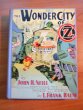 The Wonder City of Oz. 1st edition (c.1940). Sold 1/9/2011