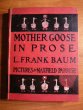 Mother Goose in Prose. Frank Baum. MAXFIELD PARRISH. Sold 5/9/2011