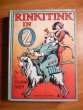 Rinkitink in Oz. 1st edition, 1st state. ~ 1916. Sold 11/22/2010