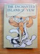 The Enchanted island of Yew. 1913 edition. Frank Baum (c.1903)