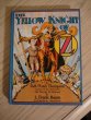 Yellow Knight of Oz. 1941 edition without color plates  (c.1930) . Sold 1/16/2017