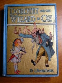 Dorothy and the Wizard in Oz. 1st edition, 1st state, primary binding. ~ 1908 Sold 9/10/2016 - $750.0000