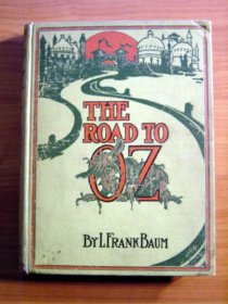 Road to Oz. 1st edition, Mixed state. ~ 1909 - $500.0000