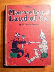 Marvelous Land of Oz. 1st edition 2nd state. ~ July 1904  - $2000.0000