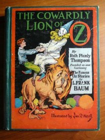 Cowardly Lion of Oz. 1st edition, 12 color plates (c.1923). Sold 9/9/2016 - $200.0000