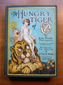 Hungry Tiger of Oz. 1st edition, 12 color plates (c.1926). SOld 12/7/2010 - $180.0000