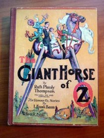 Giant Horse of Oz. 1st edition with 12 color plates (c.1928). Sold 11/27/12 - $125.0000