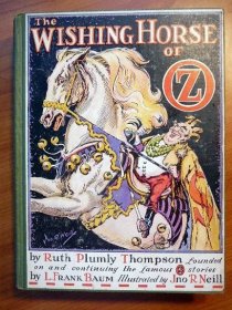 Wishing Horse of Oz. 1st edition with 12 color plates (c.1935). Sold 2/13/2013 - $350.0000