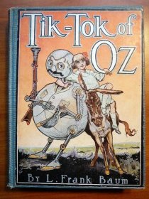 Tik-Tok of Oz. 1st edition 1st state. ~ 1914 - $850.0000