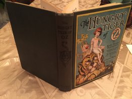 Hungry Tiger of Oz. 1st edition, 1st state 12 color plates (c.1926). Sold 12/12/17