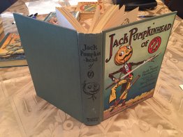 Jack Pumpkinhead of Oz. 1st edition with 12 color plates (c.1929).Sold 10/3/2018