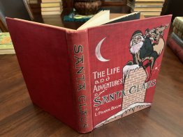 The Life and Adventures of Santa Claus. 1st edition, 1st state. Frank Baum. (c.1902)