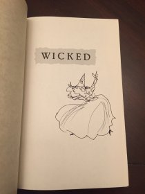 Wicked by Gregory Maguire. 1st edition, 1st printing. Signed & sketched by Gregory Maguire in original dust jacket - $900.0000