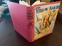 Yellow Knight  of Oz by Ruth Thompson. Post 1935 edition. NO coor plates