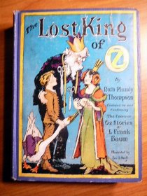 Lost King of Oz. 1st edition, 12 color plates (c.1925). Sold 02/11/2011 - $250.0000