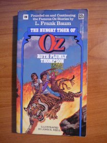 Hungry Tiger of Oz. DelRey Softcover - First Ballantine edition - 1985 - $11.9900