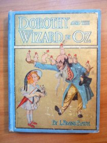 Dorothy and the Wizard in Oz. 1st edition, 1st state, primary binding. ~ 1908. Sold 3/28/2013 - $1100.0000