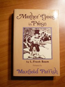 Mother goose in Prose by Frank Baum, illustrated by Maxfield Parrish( c.1901). Sold 4/18/10 - $19.9900