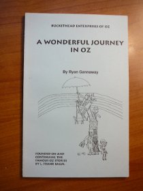 A Wonderful Journey in Oz, softcover 1990 by Ryan Gannaway - $7.9900