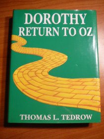 Dorothy return to Oz by Thomas Tedrow ( signed) Hardcover in Dj.  1983. First edition - $25.0000
