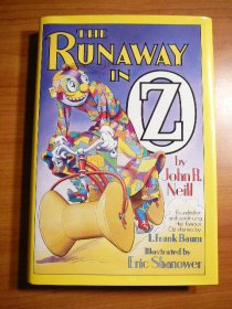 The Runaway in Oz by John R. Neill. 1995 by Books of Wonder. Hardcover in Dj SOLD  03/13/2101 - $20.0000