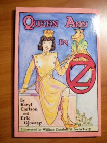 Queen Ann in Oz by Karyl Carlson & Eric Gjovaag. Softcover. 1993 - $15.0000