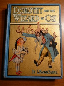 Dorothy and the Wizard in Oz. 1st edition, 1st state, primary binding. ~ 1908. - $2000.0000