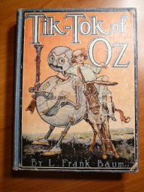 Tik-Tok of Oz. 1st edition 1st state. ~ 1914. Sold 1/15/2012 - $800.0000