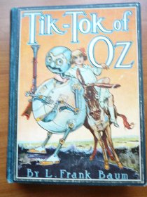 Tik-Tok of Oz. Later edition with 12 color plates. - $140.0000