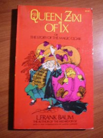 Queen Zixi of Ix. 1st edition, 1st state. Frank Baum. (c.1905). Sold 4/2/2010 - $5.0000