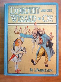 Dorothy and the Wizard in Oz. 1st edition, 1st state, primary binding. ~ 1908. Sold 1/15/2012 - $1000.0000